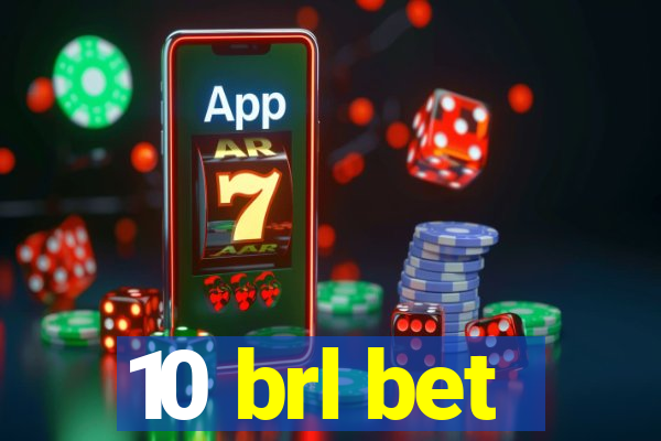 10 brl bet